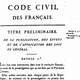 The first lines of the original 1804 civil code.